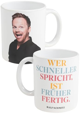 Ralf Schmitz Tasse - Wer schneller spricht, ist früher fertig Kaffeetasse Becher Kaffeebecher aus Keramik 320 ml