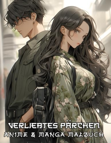 Anime und Manga malbuch Verliebtes Pärchen: Lassen Sie auf einzigartigen Ausmalseiten die Liebe im Chibi-Stil mit japanischen Männer- und ... Jugendliche und Erwachsene entwickelt wurde.
