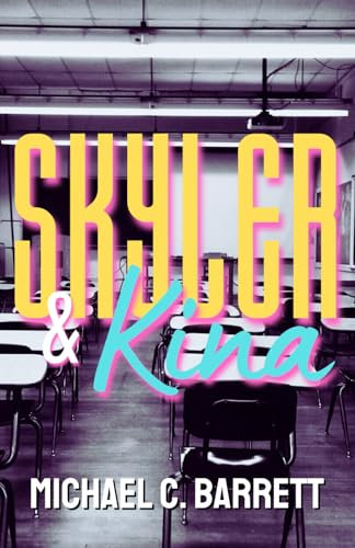Skyler & Kina (Little Bram Series, Band 3)
