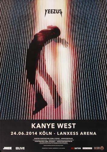 Kanye West - Yeezus, Köln 2014 » Konzertplakat/Premium Poster | Live Konzert Veranstaltung | DIN A1 «