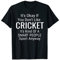 Its Ok If You Don't Like Cricket-Sport-Geschenke T-Shirt