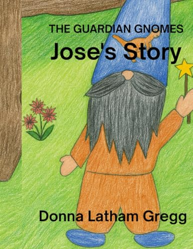The Guardian Gnomes: Jose's Story