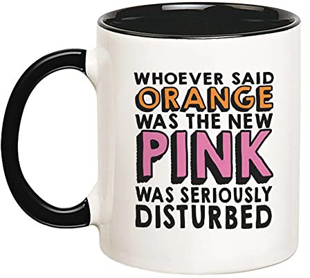 Fonhark - Legally Blonde Inspired Orange was the New Pink Mug, 11 Oz Novelty Coffee Mug/Cup