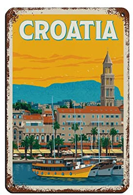 KUEhhhr Blechschilder Retro Kroatien Reise Blechschilder Vintage Lustig Zuhause Küche Bar Club Höhle Wandkunst Dekor 30 x 20 cm