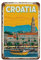 KUEhhhr Blechschilder Retro Kroatien Reise Blechschilder Vintage Lustig Zuhause Küche Bar Club Höhle Wandkunst Dekor 30 x 20 cm