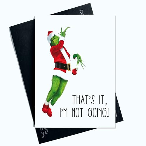 Peachy Antics Lustige Grinch-Weihnachtskarte – That's It, I'm Not Going – lustige Weihnachtsgrußkarte, um Lachen und festliche Stimmung zu verbreiten SP146