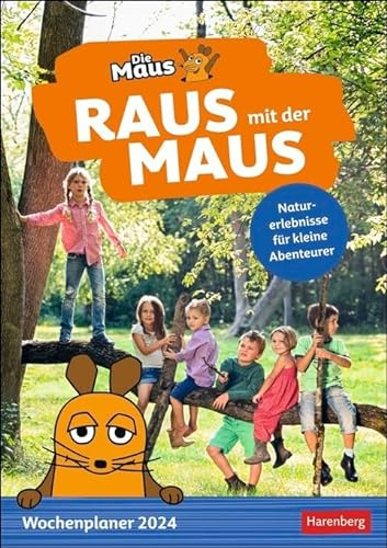 Raus mit der Maus - Wochenplaner 2024 - Harenberg-Verlag - 53 Blatt mit spannenden Abenteuern und Naturentdeckungen für Kinder - Wandkalender mit Platz zum Eintragen - 25 cm x 35,5 cm