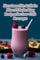 Keto Smoothie & Shake Bliss: 95 Refreshing Recipes for Low-Carb Beverages
