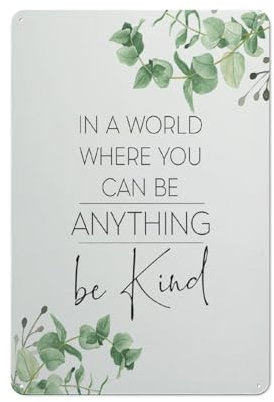 Vintage-Blechschild in einer Welt, wo Sie alles sein können, Aluminiumschild, Dekoration, Eukalyptus-Pflanzendruck, Malerei, Kunstwerk, Wanddekoration für Wohnzimmer, Schlafzimmer, Badezimmer, Büro,