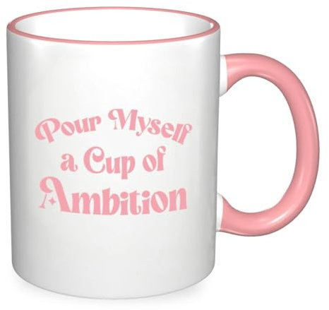 Flaskars Cup Of Ambition Pink - Novelty 11 Oz Ceramic Funny Coffee Mug