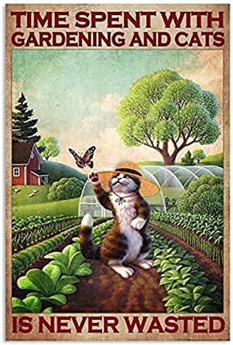 Metal Signs Time Spent with Gardening and Cats is Never Wasted Retro-Blechschild Vintage Aluminiumschild für Küche, Zuhause, Café, Bar, 40,6 x 30,5 cm