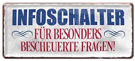 Blechschild Infoschalter bescheuerte Fragen - Hinweisschild Kundenservice - Deko Schild Zimmer, Wohnung, Eingang, Tür - Metallschild Büro, Betrieb, Firma, Arbeit, Werkstatt, Job, Filiale - 28x12cm
