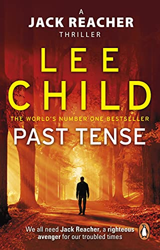 Past Tense: A gripping thriller in the Jack Reacher series, from the No.1 Sunday Times bestselling author (English Edition)