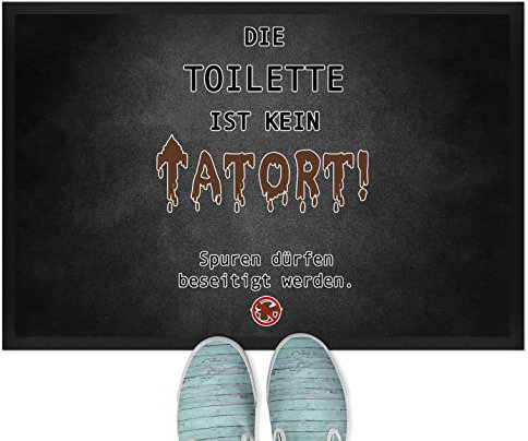 JUNIWORDS Fußmatte, Die Toilette ist kein Tatort! Spuren dürfen beseitigt Werden, 120 x 80 cm, mit Gummirand