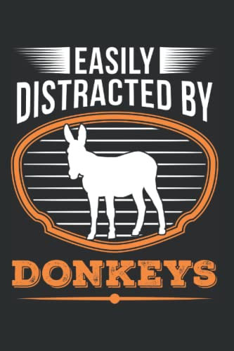 Esel Tagesplaner: Easily distracted by Donkeys Esel Maultier / Kalender 2023 & 2024 / Wochenplaner Tagesplaner Planer / Planungsbuch To-Do-Liste / 6x9 Zoll / 100 ausfüllbare Seiten
