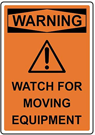 Panneau d'avertissement de signalisation pour équipement de déménagement - Panneau d'avertissement de la route ou de la route - Panneau de sécurité pour intérieur ou extérieur - 20,3 x 30,5 cm