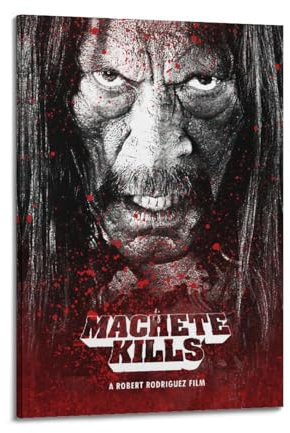 KPNEUDCZZ Filmposter Machete Kills, dekoratives Gemälde, Leinwand, Wandposter und Kunstdruck, moderne Familienschlafzimmer-Dekoration, Poster, 50 x 75 cm