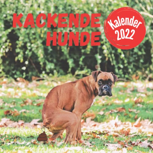Kackende Hunde Kalender 2022: Lustige Kalender 2022 für Erwachsene - 8.5x8.5 inches - Geschenke für Familie und Freunde - Tiere Lustig