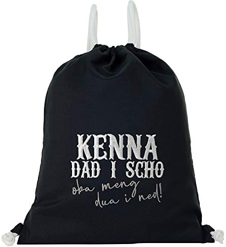 EXPRESS-STICKEREI Turnbeutel Funny Spruch | Beutel schwarz wasserdicht Sportbeutel Gymbag | Frauen Männer Rucksack | Sporttasche (Kenna dad i scho - Oba meng dua i ned! Turnbeutel)