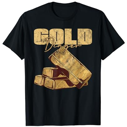 Gold Digger Geld Lifestyle T-Shirt