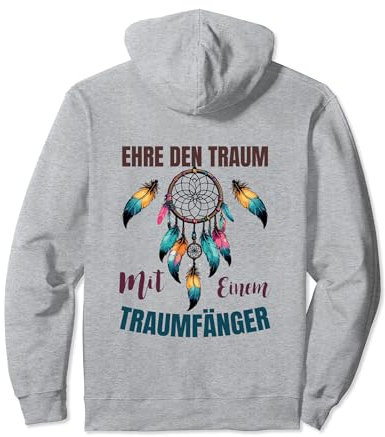 Ehre Den Traum Mit Einem Traumfänger Dreamcatche Traumfänger Pullover Hoodie
