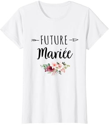Future Mariée EVJF Femme team mariée équipe de la mariée T-Shirt