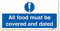 stika.co Schild mit Aufschrift All food must be covered and dates, 20 x 10 cm, starrer Kunststoff, für die Aufbewahrung von Küchen, 3 Stück