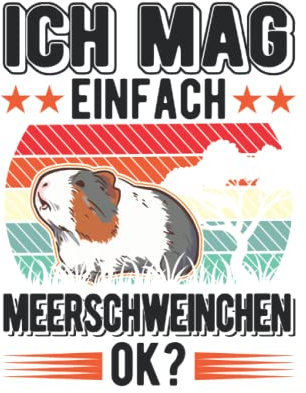 Meerschweinchen Tagesplaner: Ich mag einfach Meerschweinchen / Kalender 2023 & 2024 / Wochenplaner Tagesplaner Planer / Planungsbuch To-Do-Liste / 6x9 Zoll / 100 ausfüllbare Seiten