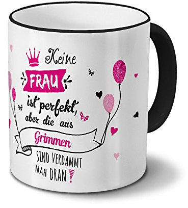 printplanet Tasse mit Namen Grimmen - Motiv Keine Frau ist Perfekt, Aber... - Namenstasse, Kaffeebecher, Mug, Becher, Kaffeetasse - Farbe Schwarz