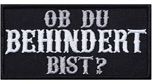 Heavy Metal Aufnäher Ob du behindert bist? Aufbügler Biker Patch Bügelbild Sarkasmus Sticker zum annähen/aufbügeln | lustige Applikation für alle Stoffe | 90x45mm