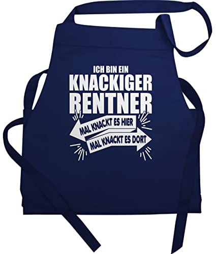 Shirtracer Schürze Geschenk - Erwachsene - Ich bin ein knackiger Rentner - 60x87 - Navy Blau - ruhestand rente zur kochschürze für retirement in küchenschürze damen geschenke zum abschied pension