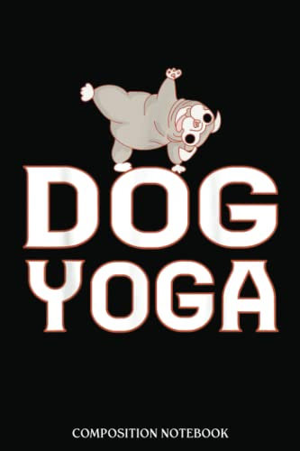 Puppy Notebook: Dog Yoga Puppy Dog Lover | Notebook For Dog Lover | Cute Kawaii Dog Journal | Gift For Dog Lover - 120 Lined Pages (6X 9)