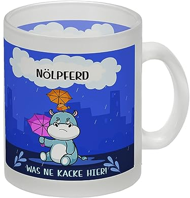 Nilpferd Glas Tasse mit Spruch Nölpferd Was ne Kacke hier! Tasse für die Arbeit im Büro Kaffeetasse mies gelaunt schlechte Laune