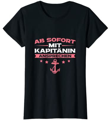 Damen Segeln Segelschiff Seglerin Segelboot Kapitänin T-Shirt