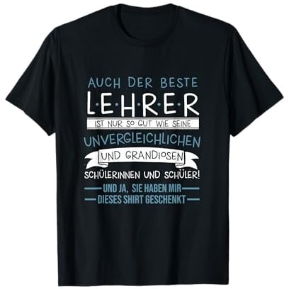 Bester Lehrer Pädagoge Schüler Schülerin Lehrerin Geschenk T-Shirt