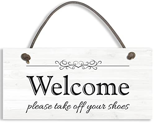 Close to the Bone Welcome Please Take Off Your Shoes Hanging Plaque Sign House Porch Decor #1296