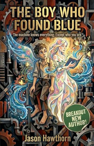 The Boy Who Found Blue