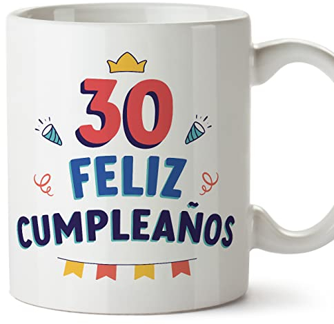 MUGFFINS Tazas 30 Cumpleaños - En Español - ¡Feliz Cumpleaños! - 11 oz / 330 ml - Regalo original y divertido
