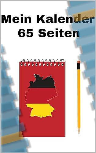Mein Kalender: Mein Kalender 65 Seiten