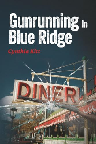 Gunrunning in Blue Ridge