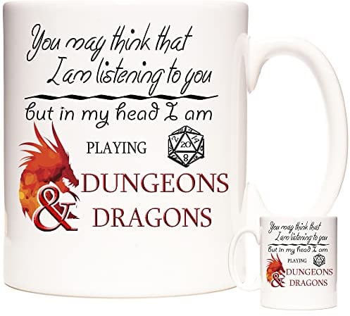 Dungeons Dragons Gift Mug, You May Think I Am Listening to You But in My Head I Am Playing Dungeons Dragons. Roll Playing Game Gift Coffee Mug Tea Cup