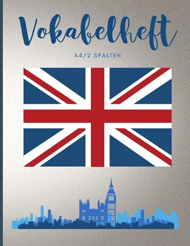 Vokabelheft A4 2 Spalten: Vokabelheft A4 Englisch mit 100 Linierte Seiten - England Flagge im Vintage