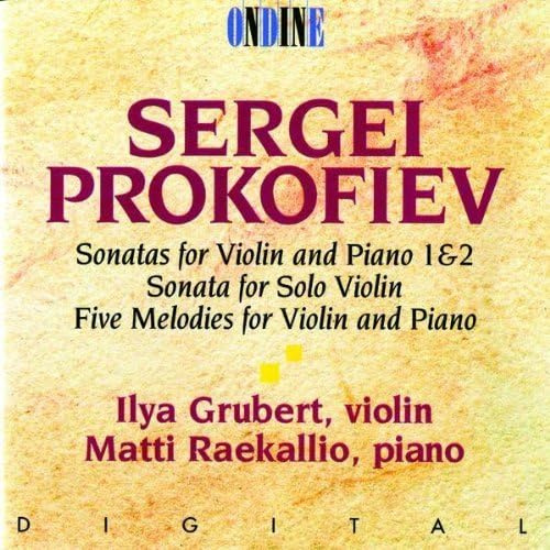 Prokofiev: Sonatas for Violin and Piano, Etc.