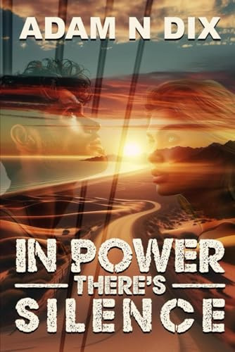 In Power There's Silence