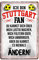 Blechschild Ich bin Stuttgart Fan - Metallschild Schduagerd Schwaben Neckar - Fan Ultra Anhänger - Deko Schild Artikel Zubehör - Haustür Eingang Garage Kinderzimmer - Souvenir Geschenk Idee - 20x30cm
