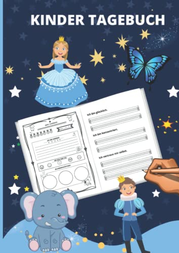 KINDER TAGEBUCH: Achtsamkeitstagebuch-Achtsamkeit für Kinder-ab 6 Jahren-wahre Stärke und den Mut-Selbstvertrauen-Stimmungs Tagebuch-Gedanken ... Affirmationen für Kinder