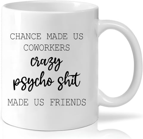 Taza De Café Coworker Chance Made Us Coworkers Crazy Shit Made Us Friends Colleague Leaving, Farewell Coworker Best Friend Taza De Té Taza Personalizada Graciosa Tazas Desayuno Para 330Ml