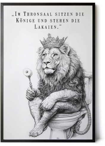 Paul Sinus Poster/Leinwandbild/Rahmenoption – Königlicher Löwe auf Toilette „Im Thronsaal…“ – Lustige WC-Deko für dein Badezimmer