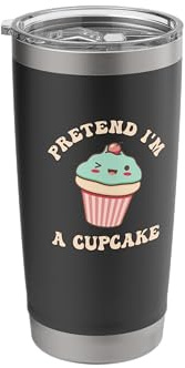 Pretend I'm A Cupcake Lover Quick Lazy Halloween Costume Fan Stainless Steel Insulated Tumbler
