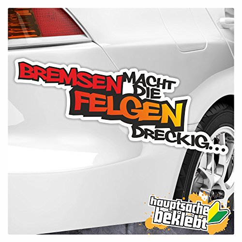 Kiwistar - Autoaufkleber - Bremsen Macht die Felgen dreckig erhältlich - für Auto, Laptop, Fahrrad, LKW, Motorrad Aufkleber mehrfarbig Sticker Decal 20 x 6 cm
